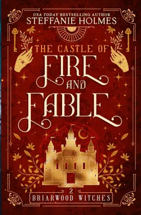 The Castle of Fire and Fable (Briarwood Witches) Paperback  June 23, 2024
