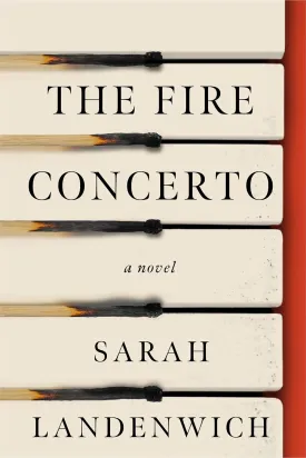 The Fire Concerto: A Novel Hardcover  June 10, 2025